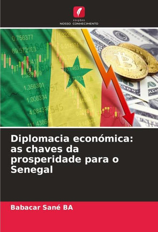 Diplomacia económica: as chaves da prosperidade para o Senegal