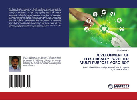 DEVELOPMENT OF ELECTRICALLY POWERED MULTI PURPOSE AGRO BOT