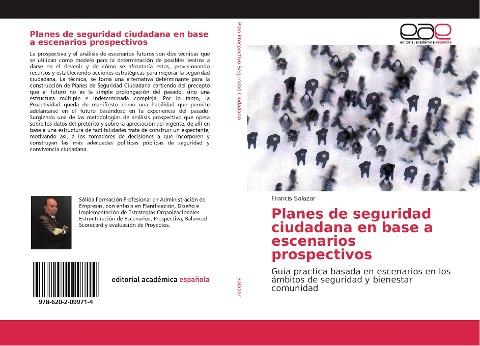 Planes de seguridad ciudadana en base a escenarios prospectivos