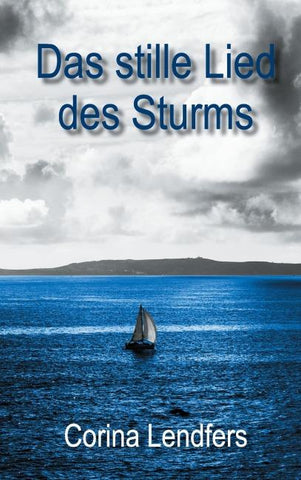 Das stille Lied des Sturms