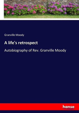 A life's retrospect