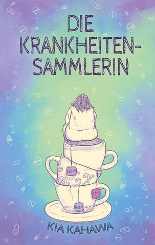 Die Krankheitensammlerin