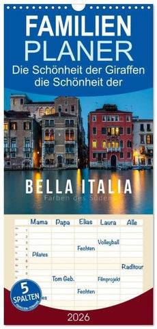 Familienplaner 2026 - Bella Italia. Farben des Südens mit 5 Spalten (Wandkalender, 21 x 45 cm) CALVENDO