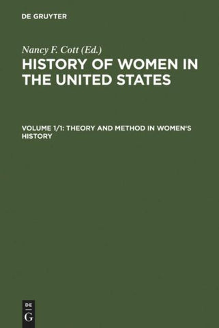 History of Women in the United States / Theory and Method in Women's History