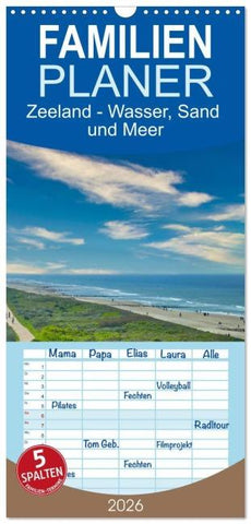 Familienplaner 2026 - Zeeland - Wasser, Sand und Meer mit 5 Spalten (Wandkalender, 21 x 45 cm) CALVENDO