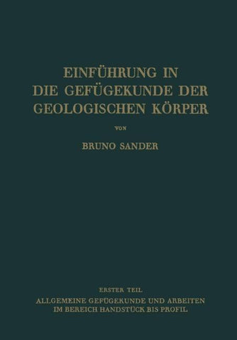 Einführung in die Gefügekunde der Geologischen Körper