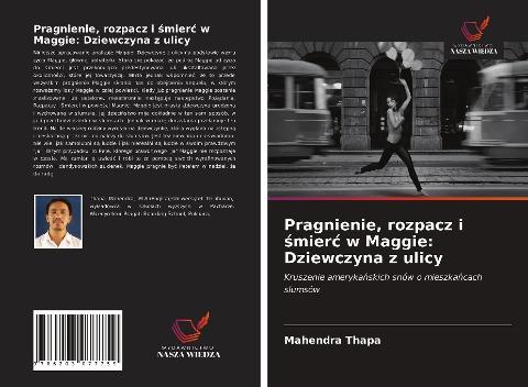 Pragnienie, rozpacz i ¿mier¿ w Maggie: Dziewczyna z ulicy