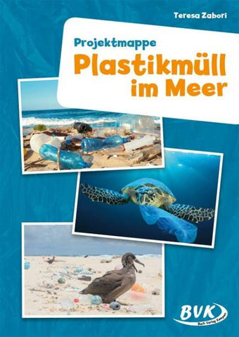 Projektmappe Plastikmüll im Meer