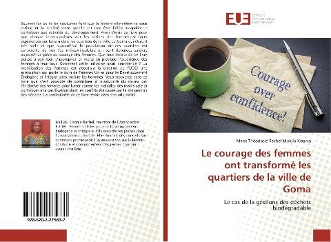 Le courage des femmes ont transformé les quartiers de la ville de Goma
