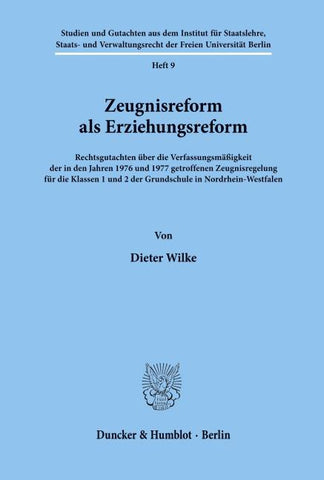 Zeugnisreform als Erziehungsreform.
