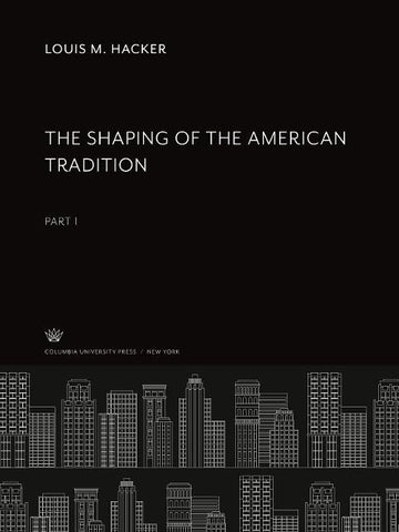 The Shaping of the American Tradition