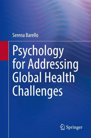 Psychology for Addressing Global Health Challenges