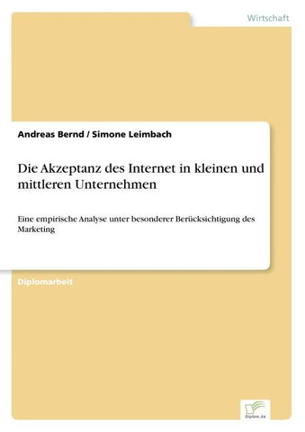 Die Akzeptanz des Internet in kleinen und mittleren Unternehmen