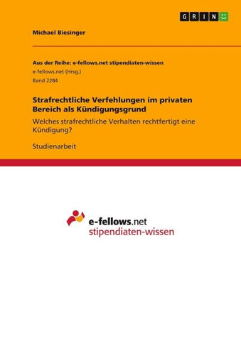 Strafrechtliche Verfehlungen im privaten Bereich als Kündigungsgrund