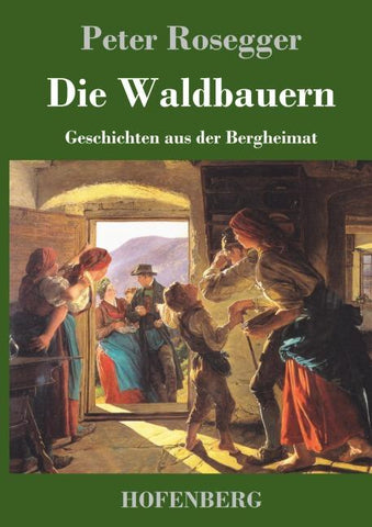 Die Waldbauern