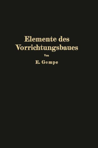 Elemente des Vorrichtungsbaues