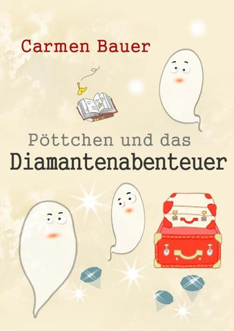Pöttchen und das Diamantenabenteuer