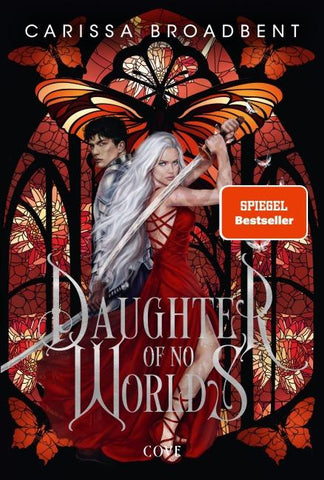 Daughter of No Worlds (War of Lost Hearts 1)