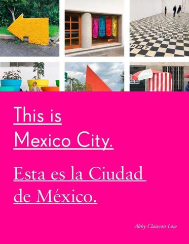This Is Mexico City