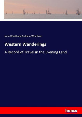 Western Wanderings