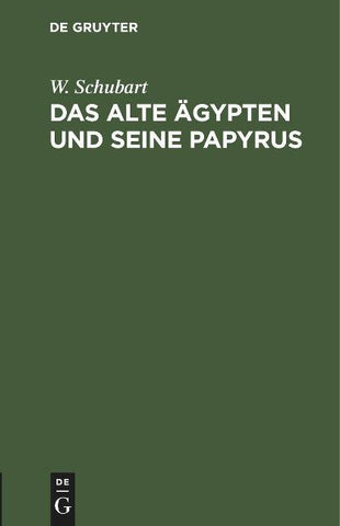 Das alte Ägypten und seine Papyrus