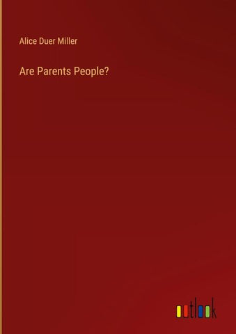 Are Parents People?
