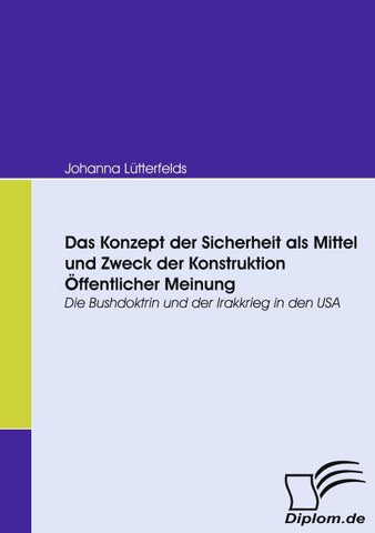 Das Konzept der Sicherheit als Mittel und Zweck der Konstruktion Öffentlicher Meinung