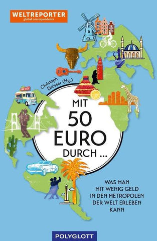 Mit 50 Euro durch ...