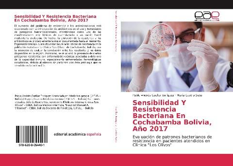 Sensibilidad Y Resistencia Bacteriana En Cochabamba Bolivia, Año 2017