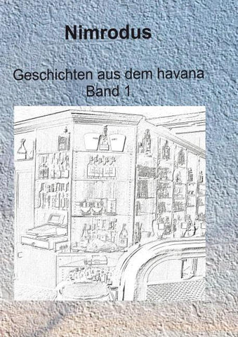 Geschichten aus dem havana Band 1