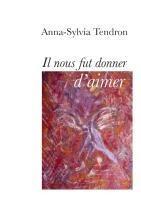 Il nous fut donner d'aimer