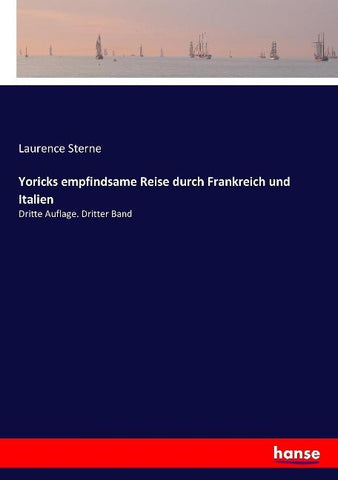 Yoricks empfindsame Reise durch Frankreich und Italien