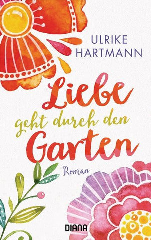 Liebe geht durch den Garten