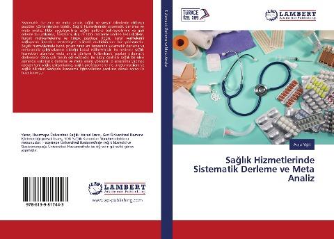 Sa¿l¿k Hizmetlerinde Sistematik Derleme ve Meta Analiz