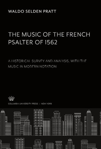 The Music of the French Psalter of 1562