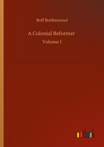 A Colonial Reformer