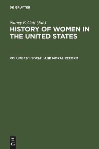 History of Women in the United States / Social and Moral Reform
