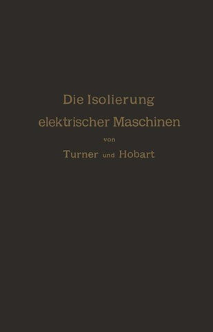 Die Isolierung elektrischer Maschinen