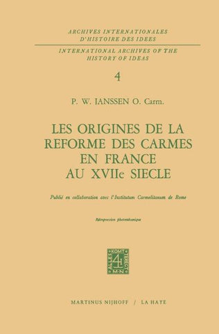 Les origines de la réforme des carmes en France au XVIIième siècle