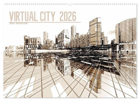 VIRTUAL CITY 2026 CH-Version (Wandkalender 2026 DIN A2 quer), CALVENDO Monatskalender