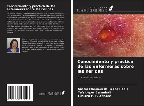 Conocimiento y práctica de las enfermeras sobre las heridas