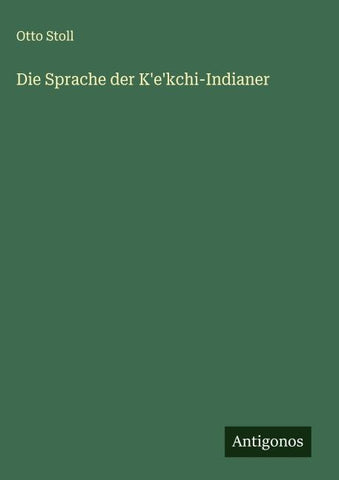 Die Sprache der K'e'kchi-Indianer