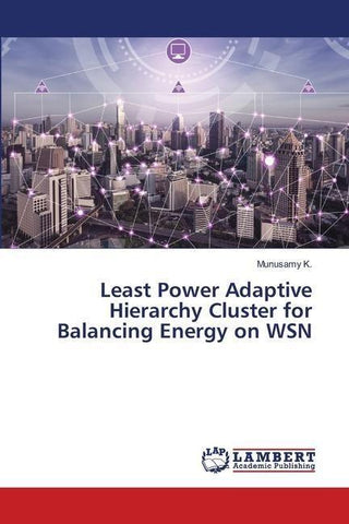 Least Power Adaptive Hierarchy Cluster for Balancing Energy on WSN