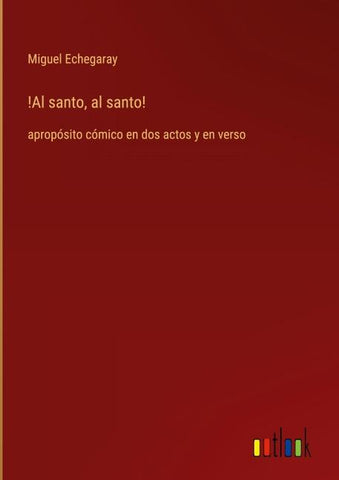 !Al santo, al santo!