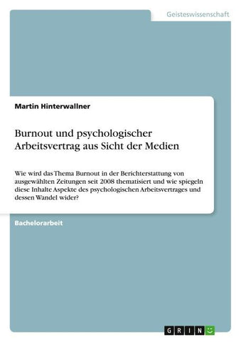 Burnout und psychologischer Arbeitsvertrag aus Sicht der Medien