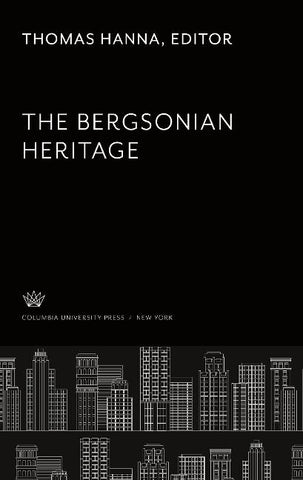 The Bergsonian Heritage