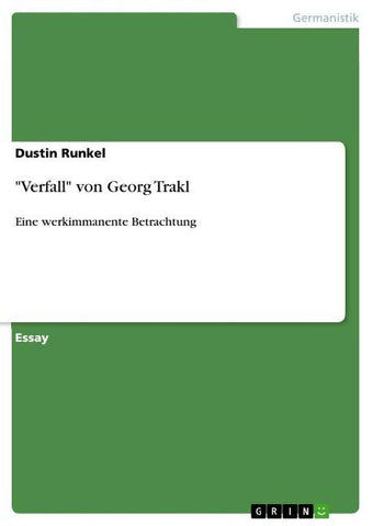 "Verfall" von Georg Trakl