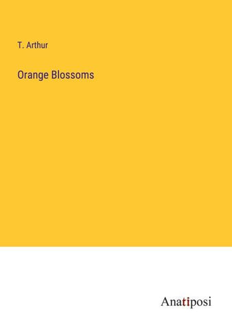 Orange Blossoms