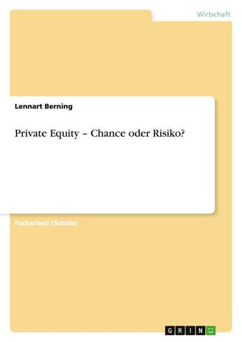 Private Equity - Chance oder Risiko?
