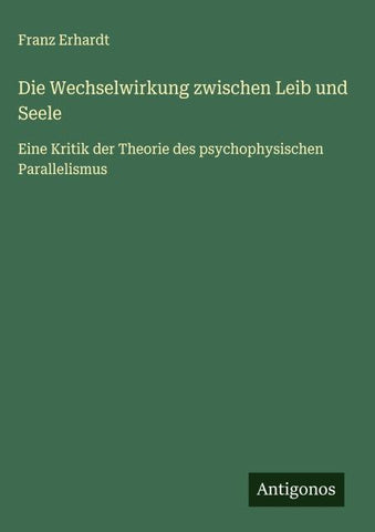 Die Wechselwirkung zwischen Leib und Seele